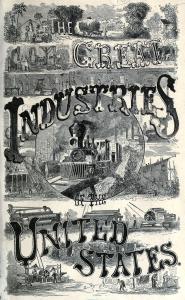 Title page of Great Industries of the United States (1872).